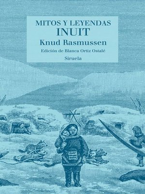cover image of Mitos y leyendas inuit